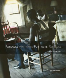 Paysages Portraits Portraits Paysages - Alain Desvergnes