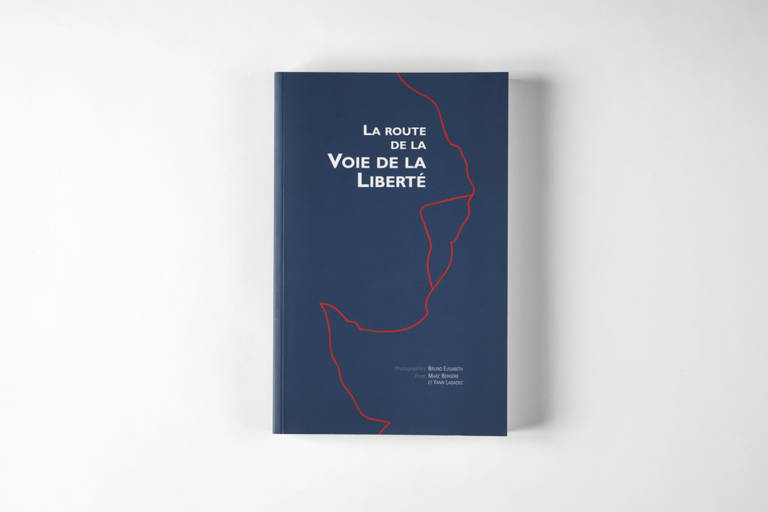 La route de la Voie de la Liberté - Bruno Élisabeth [2018]