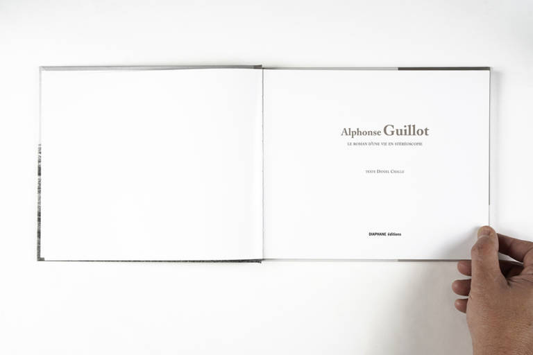 Le roman d’une vie en stéréoscopie – Alphonse Guillot [2009]