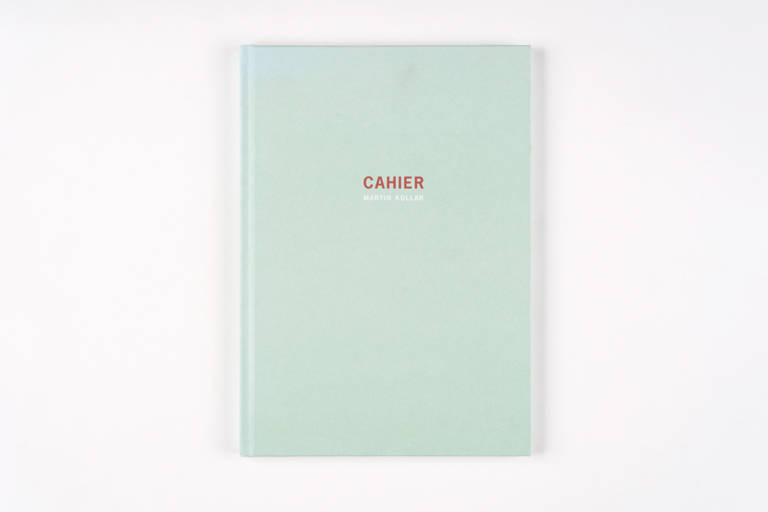 Cahier – Martin Kollar [2011]