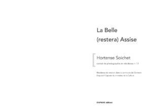 La Belle (restera) Assise